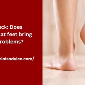 Fact-check Does having flat feet bring health problems