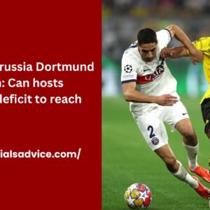 PSG vs Borussia Dortmund prediction Can hosts overturn deficit to reach final